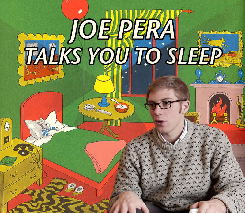 Joe Pera Talks You To Sleep